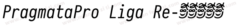 PragmataPro Liga Re字体转换